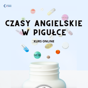 czasy angielskie w pigułce